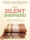 The Silent Shepherd (eBook): The Care, Comfort, and Correction of the Holy Spirit